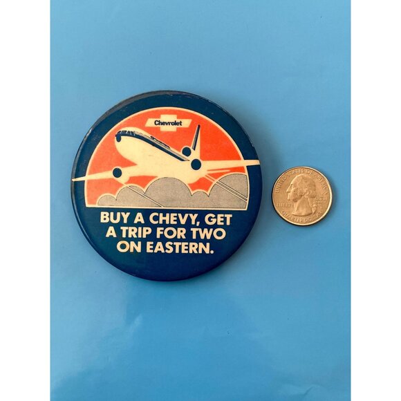 Vintage 70s Pinback Buy A Chevy Get A Trip For Two on Eastern Airlines - Picture 2 of 3